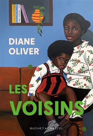 Les voisins - Diane Oliver