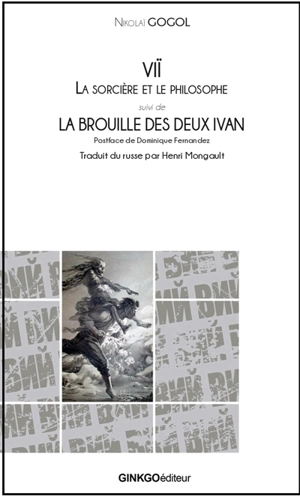 Viï. La brouille des deux Ivan - Nikolaï Vasilievitch Gogol