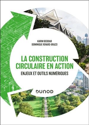 La construction circulaire en action : enjeux et outils numériques - Karim Beddiar