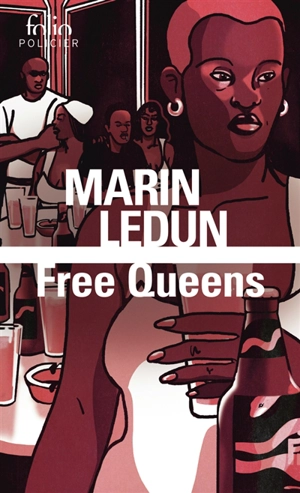 Free queens - Marin Ledun