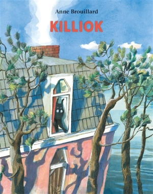 Killiok - Anne Brouillard