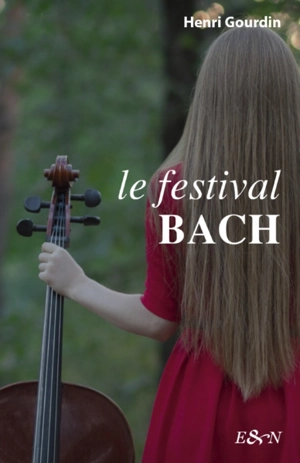 Le festival Bach - Henri Gourdin