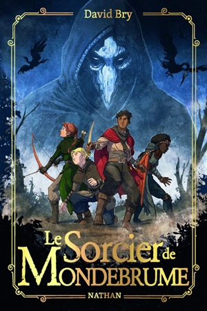 Le sorcier de Mondebrume - David Bry