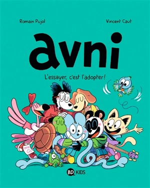 Avni. Vol. 10. L'essayer, c'est l'adopter ! - Romain Pujol