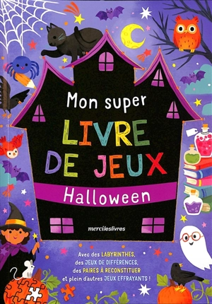 Halloween : mon super livre de jeux - Kathryn Selbert