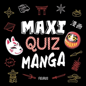 Maxi quiz manga - Mathieu Rocher