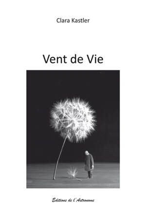 Vent de vie - Clara Kastler