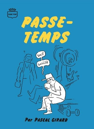 Passe-temps - Pascal Girard