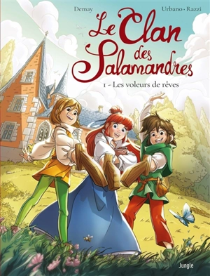 Le clan des Salamandres. Vol. 1. Les voleurs de rêves - Virginie Demay