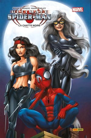 Ultimate Spider-Man. Vol. 4. La Chatte noire - Brian Michael Bendis