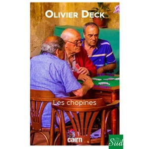 Les chopines - Olivier Deck