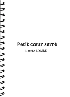 Petit coeur serré - Lisette Lombé