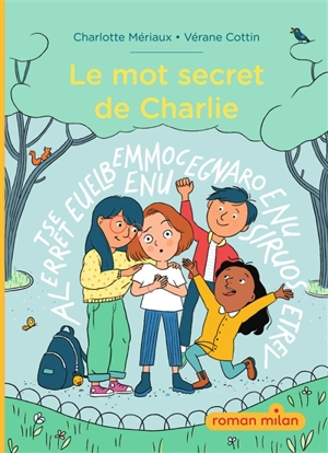 Le mot secret de Charlie - Charlotte Mériaux