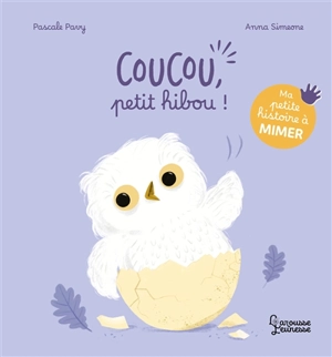 Coucou, petit hibou ! - Pascale Pavy