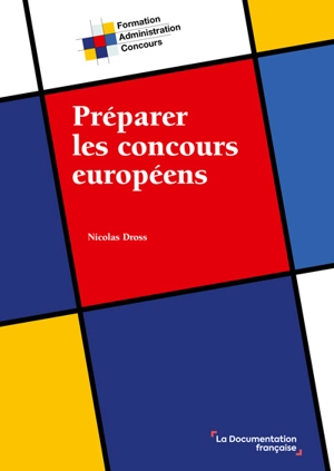 Préparer les concours européens - Nicolas Dross