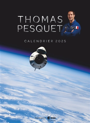 Thomas Pesquet : calendrier 2025 - Thomas Pesquet