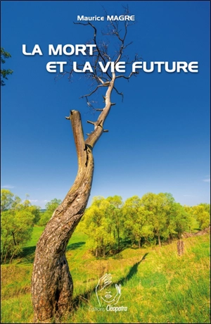 La mort et la vie future - Maurice Magre