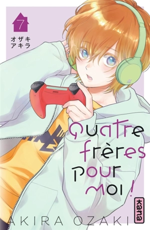 Quatre frères pour moi !. Vol. 7 - Akira Ozaki