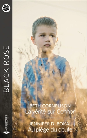 La vérité sur Connor. Au piège du doute - Beth Cornelison