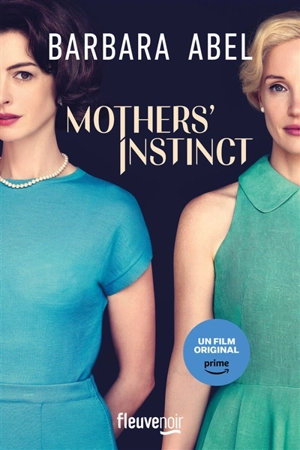 Mothers' instinct - Barbara Abel