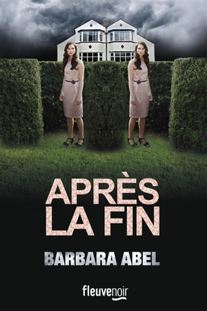 Après la fin - Barbara Abel