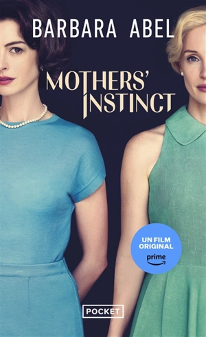 Mothers' instinct - Barbara Abel