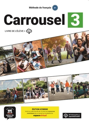 Carrousel 3 : méthode de français B1 : livre de l'élève + mp3 - Christelle Barbera