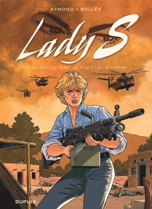 Lady S. Vol. 17. Au nom du père, du fils et du Samarium - Laurent-Frédéric Bollée