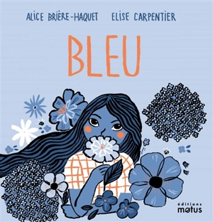 Bleu - Alice Brière-Haquet