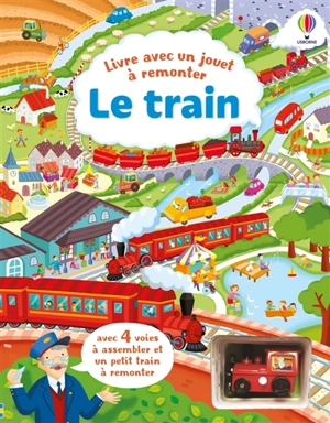 Le train : livre avec un jouet à remonter - Fiona Watt