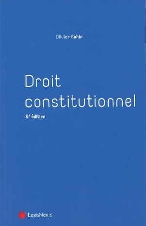 Droit constitutionnel - Olivier Gohin