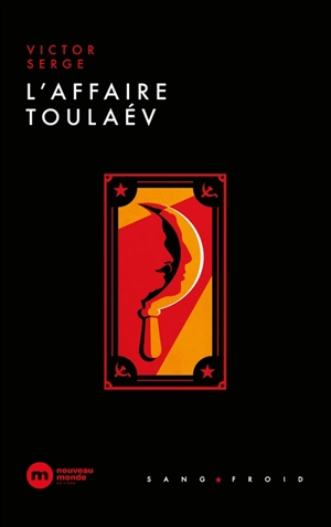 L'affaire Toulaév - Victor Serge