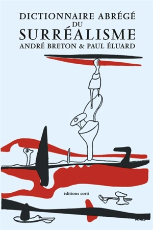 Dictionnaire abrégé du surréalisme - André Breton