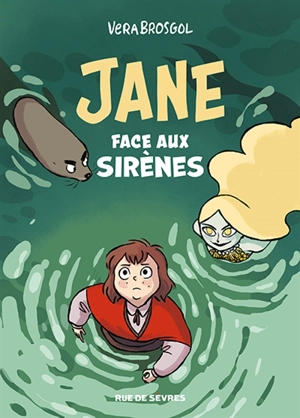 Jane face aux sirènes - Vera Brosgol