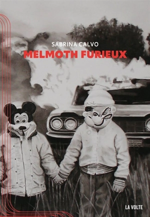 Melmoth furieux - Sabrina Calvo