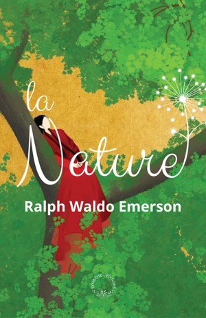 La nature - Ralph Waldo Emerson