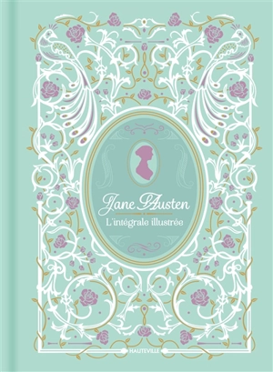 Jane Austen : l'intégrale illustrée