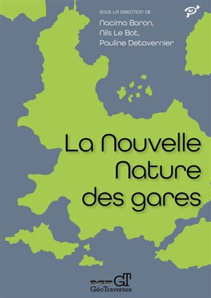 La nouvelle nature des gares