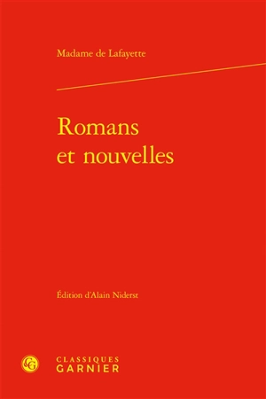 Romans et nouvelles - Madame de La Fayette