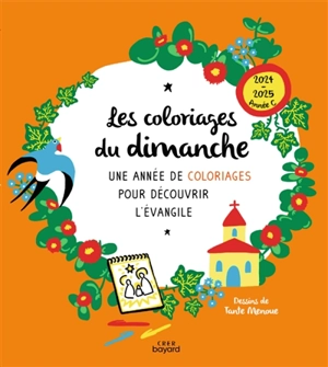 Les coloriages du dimanche, 2024-2025, année C : une année de coloriages pour découvrir l'Evangile - Sophie de Brisoult