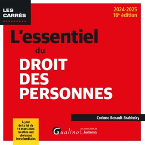 L'essentiel du droit des personnes : 2024-2025 - Corinne Renault-Brahinsky