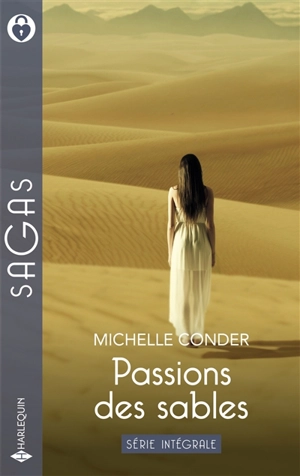 Passions des sables : série intégrale - Michelle Conder