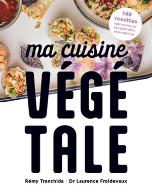 Ma cuisine végétale - Rémy Tranchida