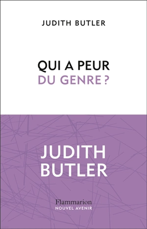 Qui a peur du genre ? - Judith Butler