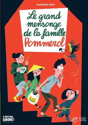 Le grand mensonge de la famille Pommerol - Valentine Goby