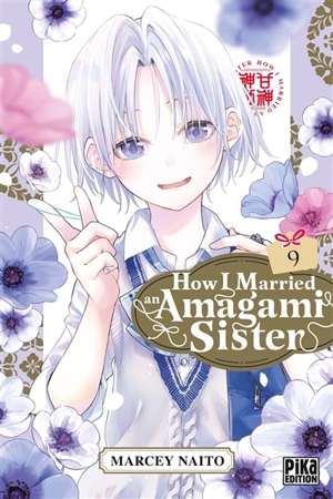 How I married an Amagami sister. Vol. 9 - Marcey Naitô