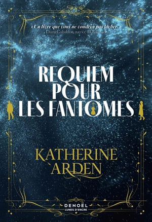 Requiem pour les fantômes - Katherine Arden