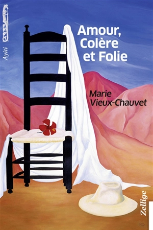 Amour, colère et folie - Marie Vieux-Chauvet