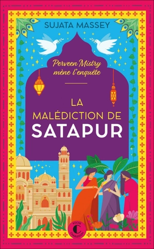 Perveen Mistry mène l'enquête. La malédiction de Satapur - Sujata Massey