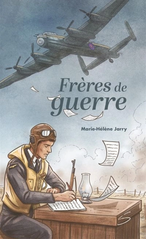 Frères de guerre - Marie-Hélène Jarry